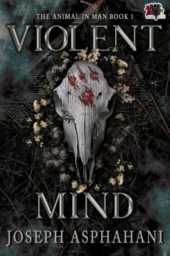 Cover Violent Mind (The Animal in Man, #1) (eBook, ePUB)