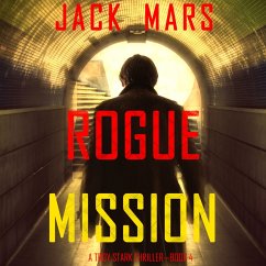 Rogue Mission (A Troy Stark Thriller—Book #4) (MP3-Download) - Mars, Jack