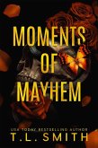 Moments of Mayhem (The Hunters, #3) (eBook, ePUB)
