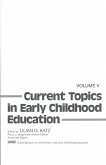 Current Topics in Early Childhood Education, Volume 5 (eBook, PDF)