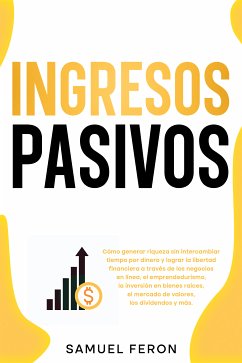 Ingresos pasivos (eBook, ePUB) - Feron, Samuel