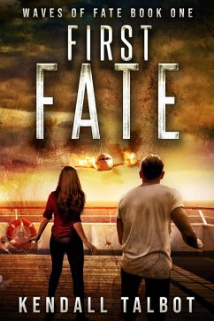 First Fate (Waves of Fate, #1) (eBook, ePUB) - Talbot, Kendall