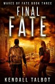 Final Fate (Waves of Fate, #3) (eBook, ePUB)