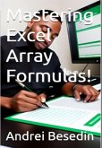 Mastering Excel Array Formulas! (eBook, ePUB)
