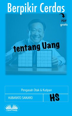 Berpikir Cerdas Tentang Uang (eBook, ePUB) - Saikaro, Hubarato