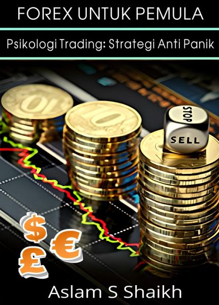 Forex Untuk Pemula (eBook, ePUB) Forex Untuk Pemula (eBook, ePUB)