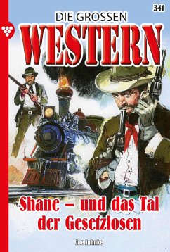 Shane – und das Tal der Gesetzlosen (eBook, ePUB) - Juhnke, Joe