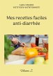 Mes recettes faciles anti-diarrhée... - Bild 1