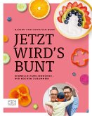 Jetzt wird's bunt (eBook, ePUB)