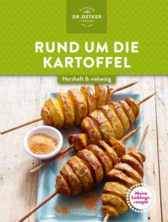 Meine Lieblingsrezepte: Rund um die Kartoffel (eBook, ePUB) - Oetker Verlag