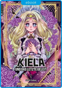 Kiela und das letzte Geleit 01 (eBook, ePUB) - Coskun, Sozan