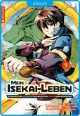 Mein Isekai-Leben - Mit der Hilfe von Schleimen zum mächtigsten Magier einer anderen Welt 09 (eBook, ePUB)