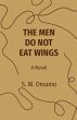 THE MEN DO NOT EAT WINGS (eBook, ePUB) - Bild 1