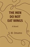 THE MEN DO NOT EAT WINGS (eBook, ePUB)