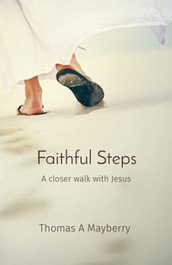 Faithful Steps (eBook, ePUB) - Mayberry, Thomas A