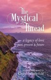The Mystical Thread (eBook, ePUB)