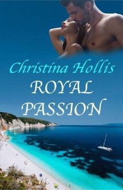 Royal Passion (eBook, ePUB) - Hollis, Christina