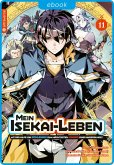 Mein Isekai-Leben - Mit der Hilfe von Schleimen zum mächtigsten Magier einer anderen Welt 11 (eBook, ePUB) Mein Isekai-Leben - Mit der Hilfe von Schleimen zum mächtigsten Magier einer anderen Welt 11 (eBook, ePUB)