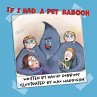 If I Had A Pet Baboon (eBook, ePUB) - Bild 1