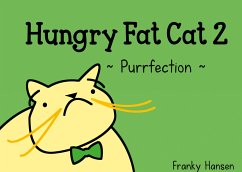 Hungry Fat Cat 2 (eBook, ePUB) - Hansen, Franky