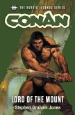 The Heroic Legends Series - Conan: Lord of the Mount (eBook, ePUB)