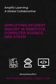 Amplify Learning: A Global Collaborative (eBook, ePUB) Amplify Learning: A Global Collaborative (eBook, ePUB)