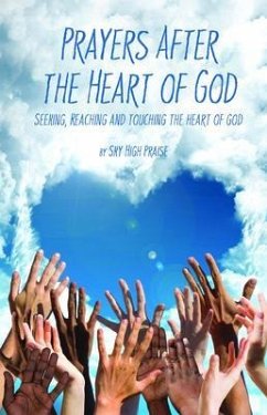 Prayers After the Heart of God (eBook, ePUB) - Sky High Praise