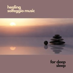 healing solfeggio music for deep sleep (MP3-Download) - Serene Waters Studios