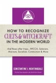 How to Recognize Cults & Witchcraft in the Modern World (eBook, ePUB)
