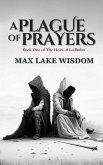A Plague of Prayers (eBook, ePUB)