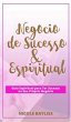 Negócio de Sucesso & Espiritual... - Bild 1