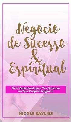 Cover Negócio de Sucesso & Espiritual (eBook, ePUB)