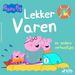 Peppa Pig - Lekker varen en andere verhaaltjes (MP3-Download) - Baker, Mark; Astley, Neville