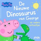 Peppa Pig - De nieuwe dinosaurus van George en andere verhaaltjes (MP3-Download)