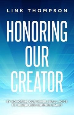 Honoring Our Creator (eBook, ePUB) - Thompson, Link