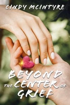 Cover Beyond the Center of Grief (eBook, ePUB)