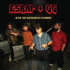 ...Weil Sie Wien Nicht Kennen - Esrap/Gasmac Gilmore