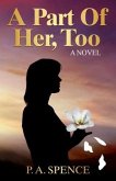 A Part of Her, Too (eBook, ePUB)