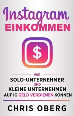 Instagram-Einkommen (eBook, ePUB) - Oberg, Chris