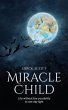 The Miracle Child (eBook, ePUB) - Bild 1
