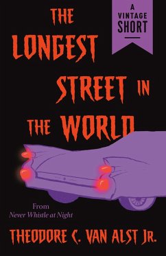 The Longest Street in the World (eBook, ePUB) - Alst, Theodore C. Van