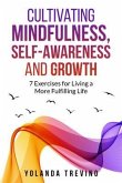 Cultivating Mindfulness, Self-Awareness and Growth (eBook, ePUB)