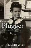 Memoirs of a Plugger (eBook, ePUB)