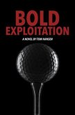 Bold Exploitation (eBook, ePUB) Bold Exploitation (eBook, ePUB)