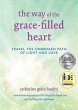 The Way of the Grace-filled Heart... - Bild 1