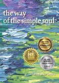 The Way of the Simple Soul (eBook, ePUB) The Way of the Simple Soul (eBook, ePUB)