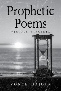 Prophetic Poems (eBook, ePUB) - Dajour, Vonce