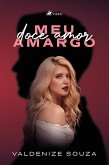 Meu Doce Amor Amargo (eBook, ePUB)