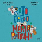 Ratofredo e Maria ratinha (eBook, ePUB)