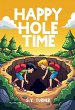 Happy Hole Time (MYSTERY BOOKS, #3)... - Bild 1